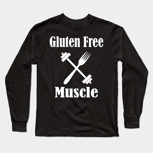 Gluten Free Muscle,Gluten Free Diet Gift,Gluten Allergy Long Sleeve T-Shirt by Islanr